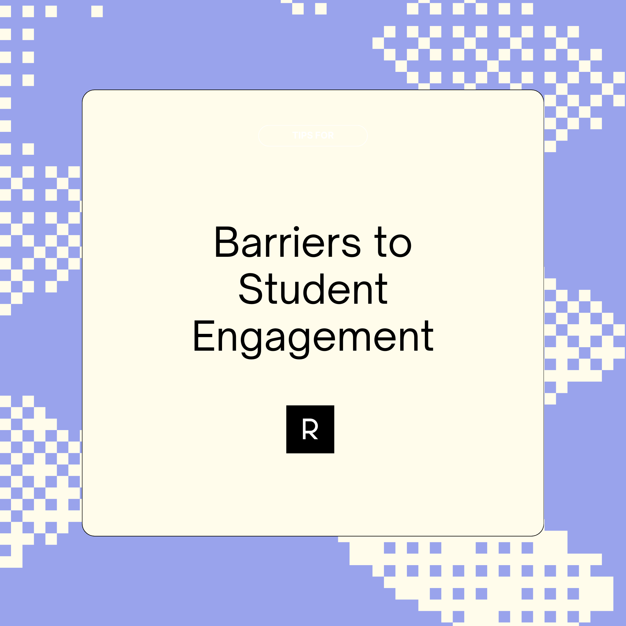 Barriers to Student Engagement