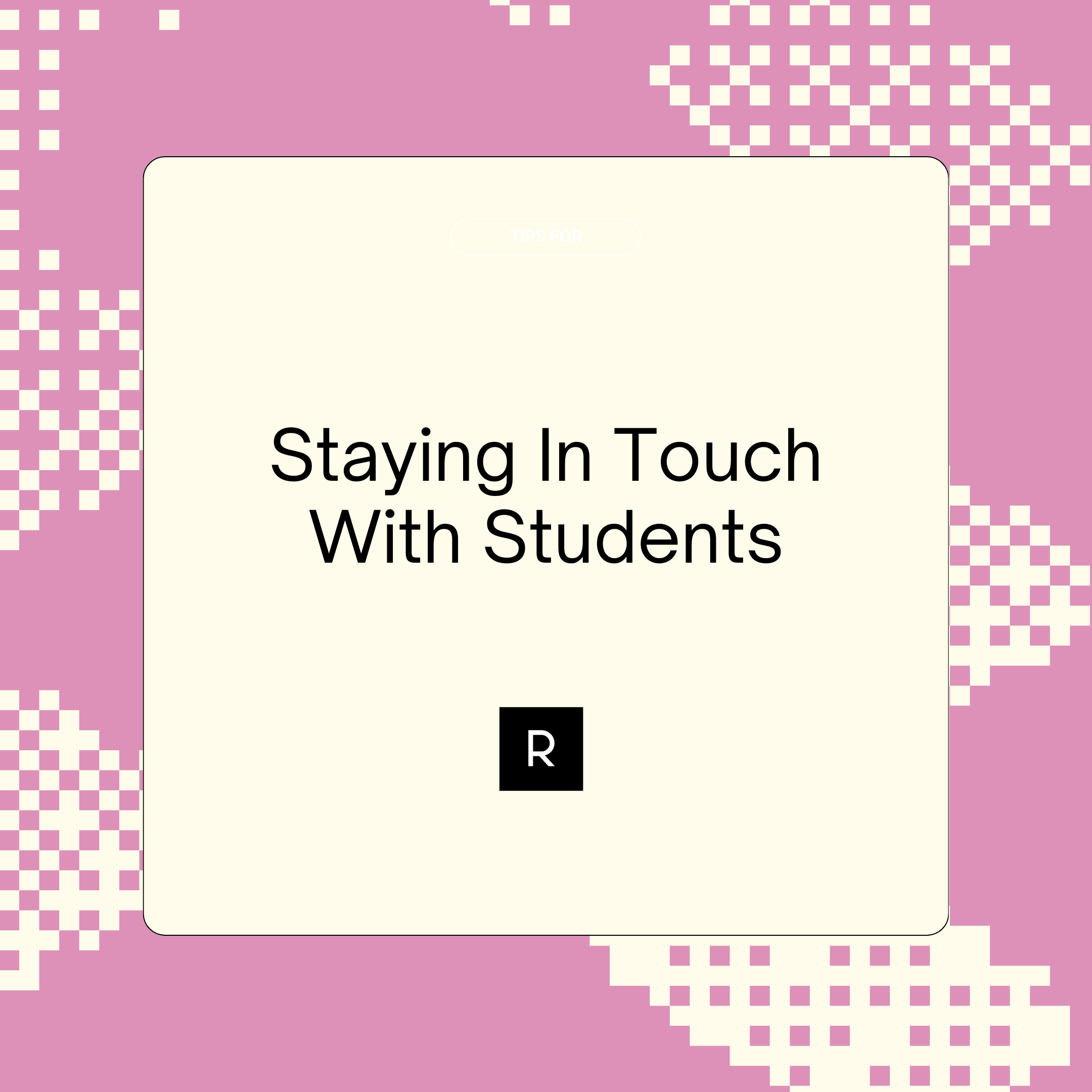 Staying In Touch With Students