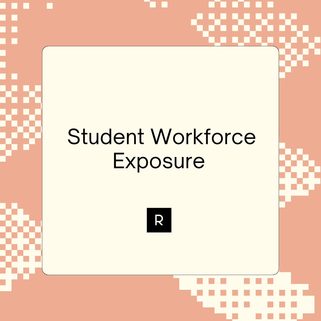 Student Workforce Exposure